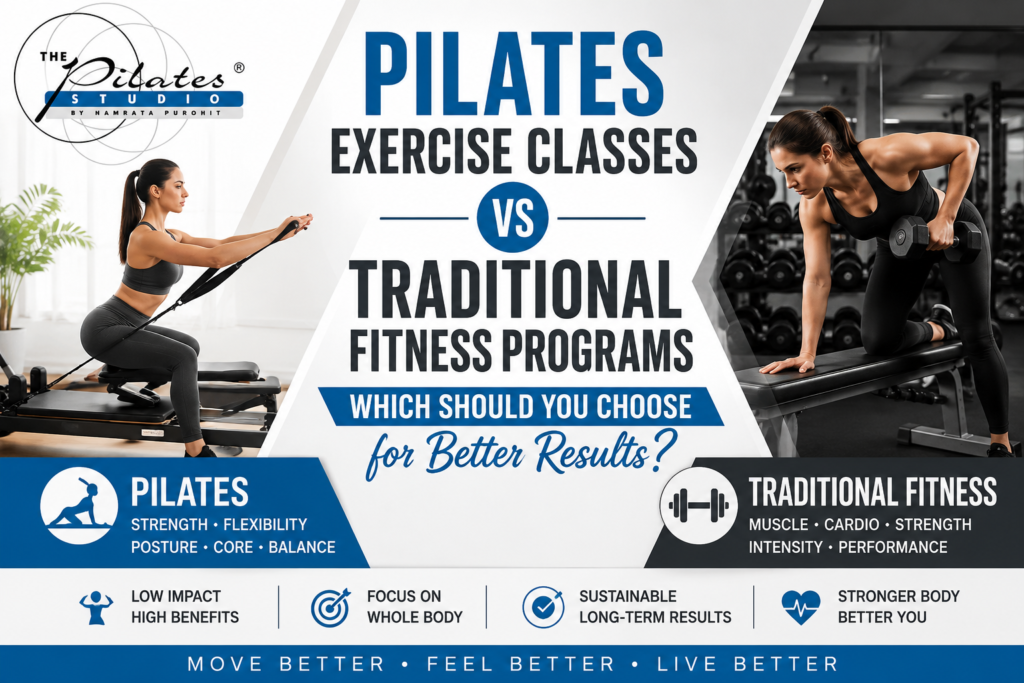 Pilates Exercise Classes vs Traditional Fitness Programs