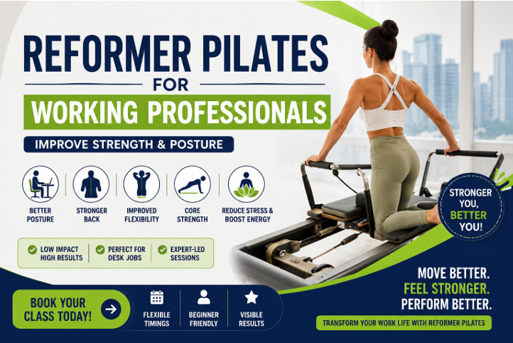 Reformer Pilates for Working Professionals: Improve Strength & Posture Naturally