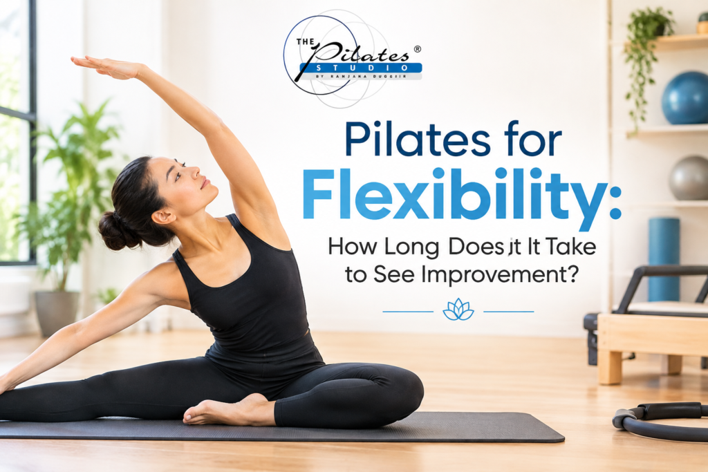 Pilates for Flexibility: How Long Does It Take to See Improvement?
